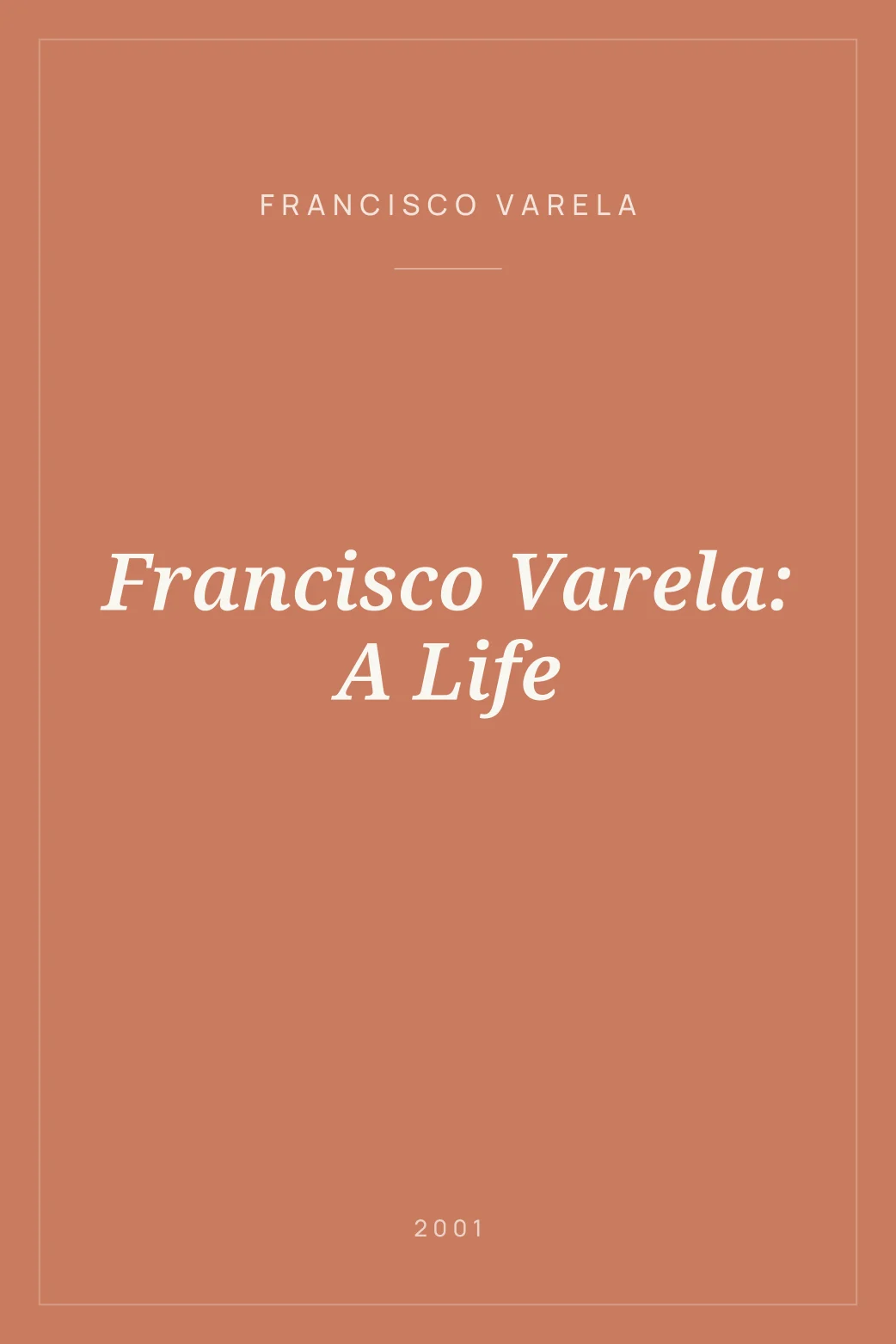 Portada de Francisco Varela: A Life