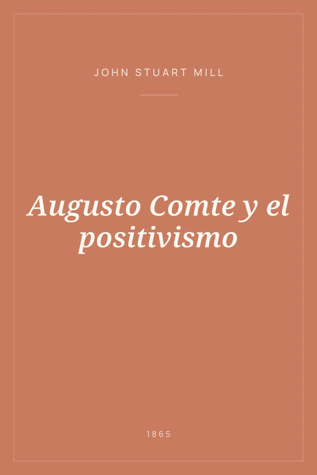 Portada de Augusto Comte y el positivismo