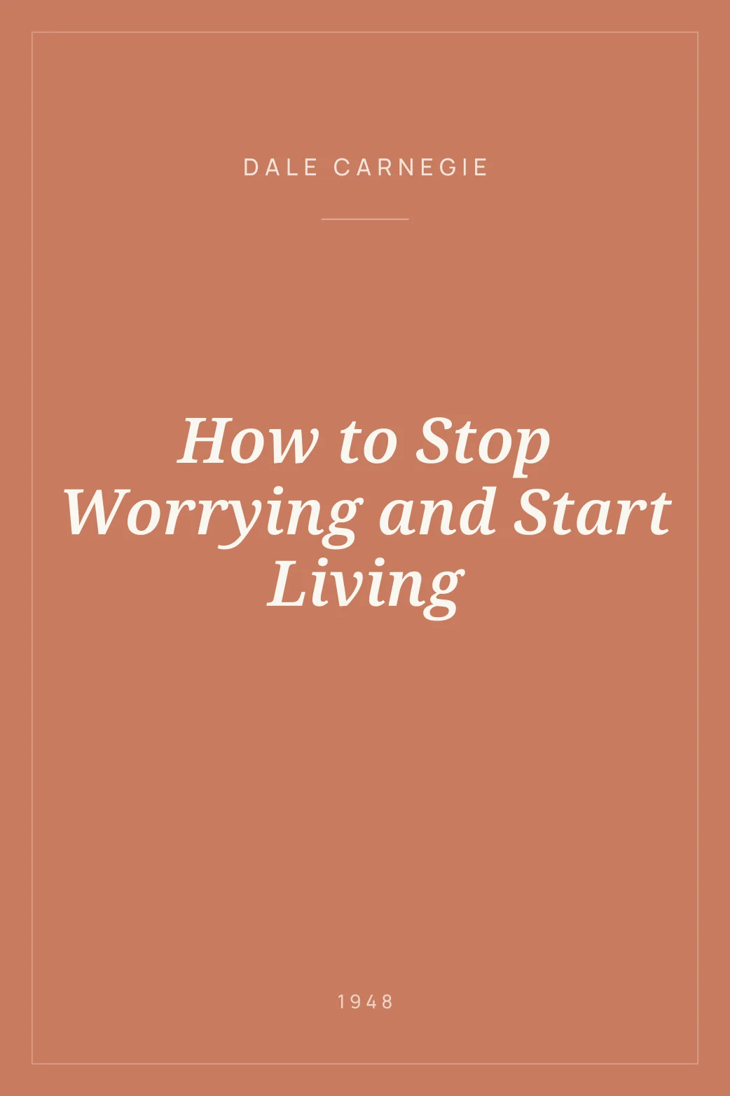 Portada de How to Stop Worrying and Start Living