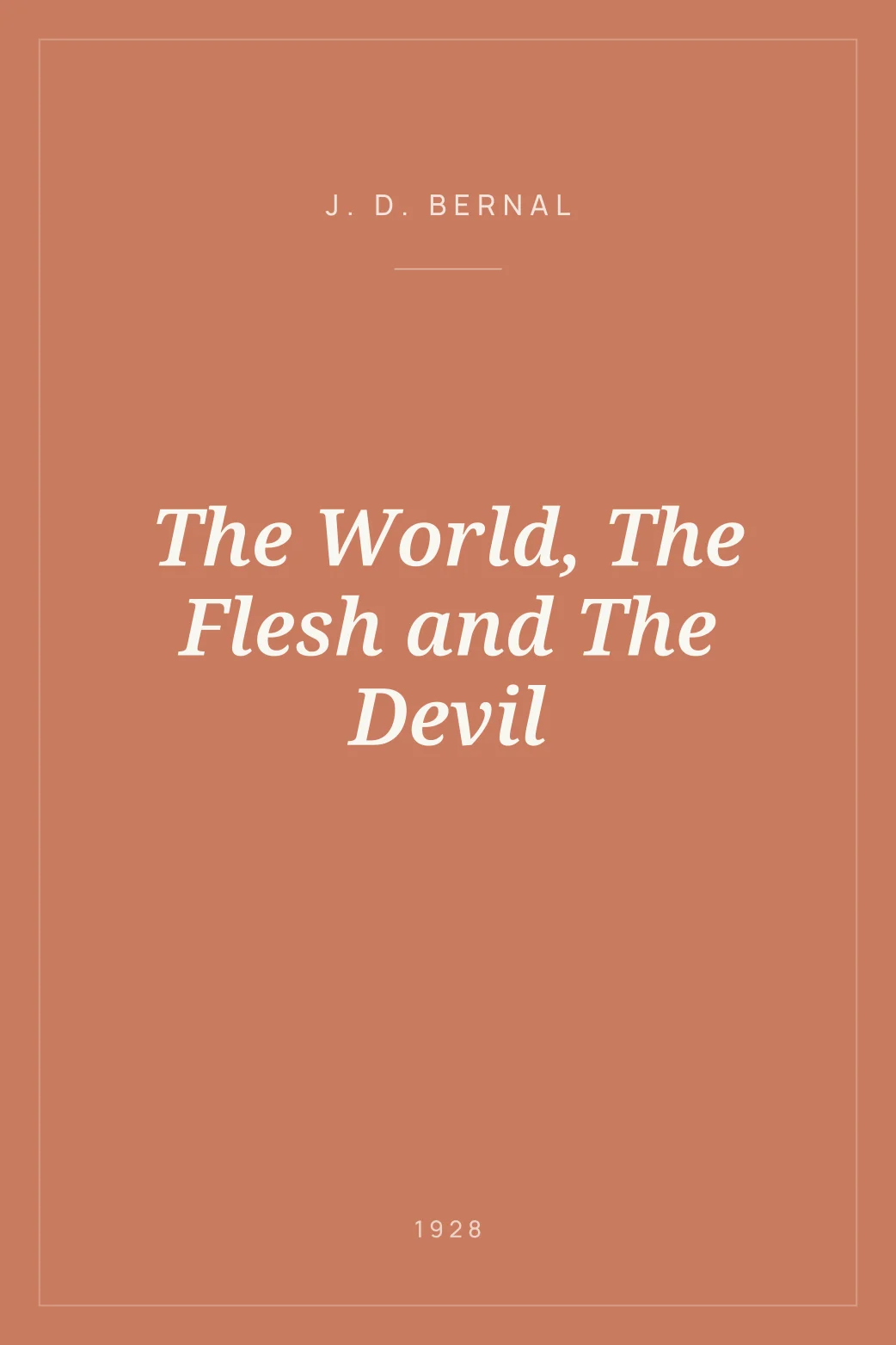 Portada de The World, The Flesh and The Devil