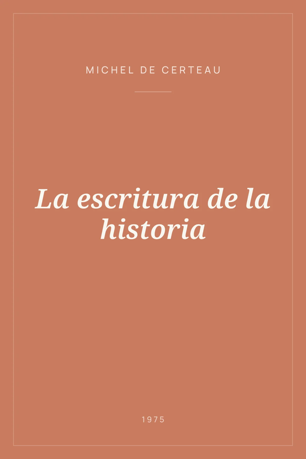 Portada de La escritura de la historia
