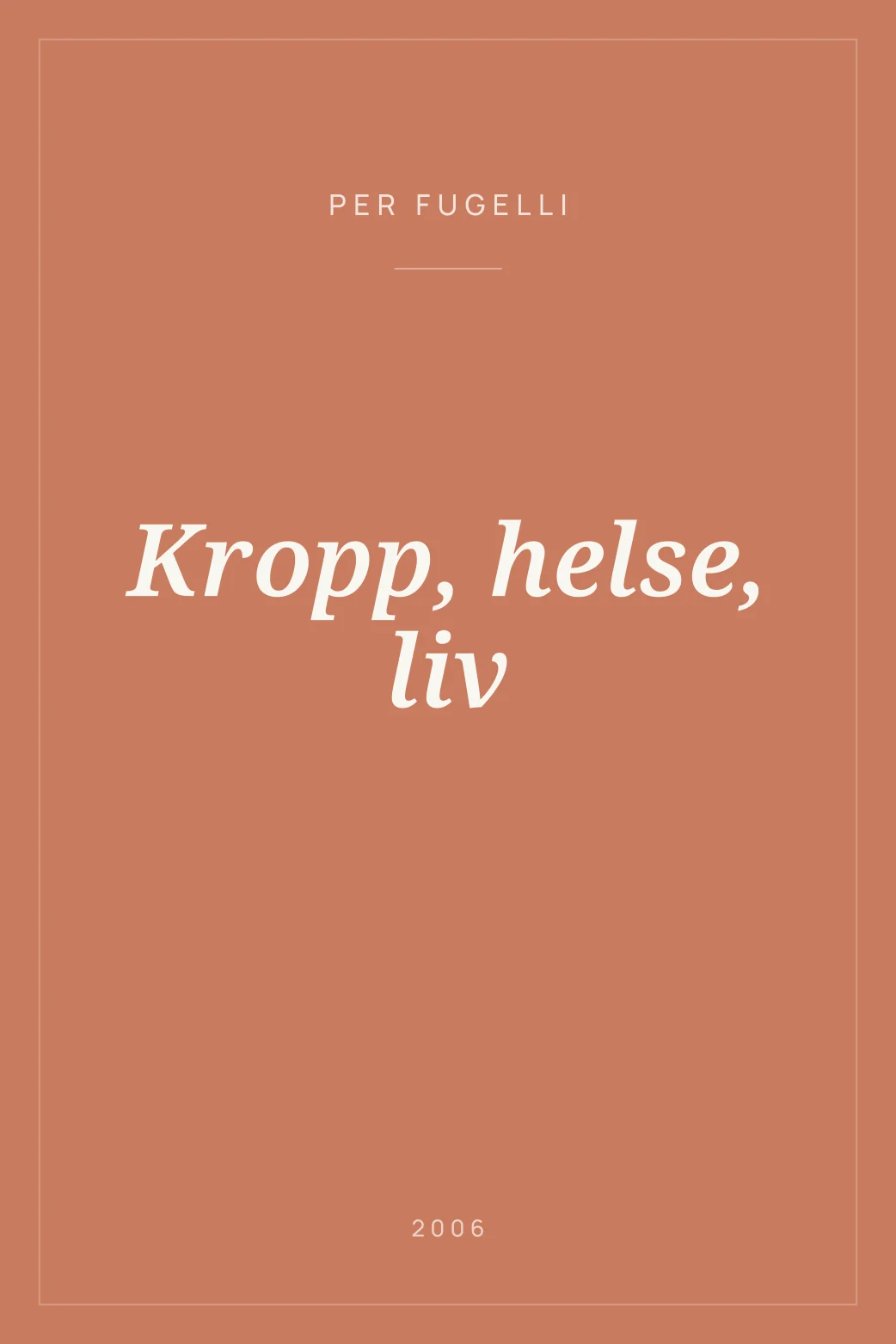 Portada de Kropp, helse, liv