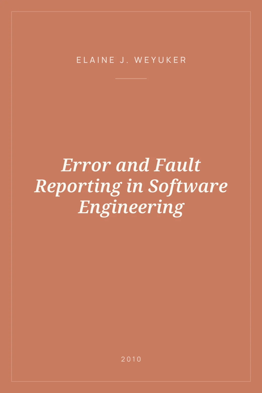 Portada de Error and Fault Reporting in Software Engineering