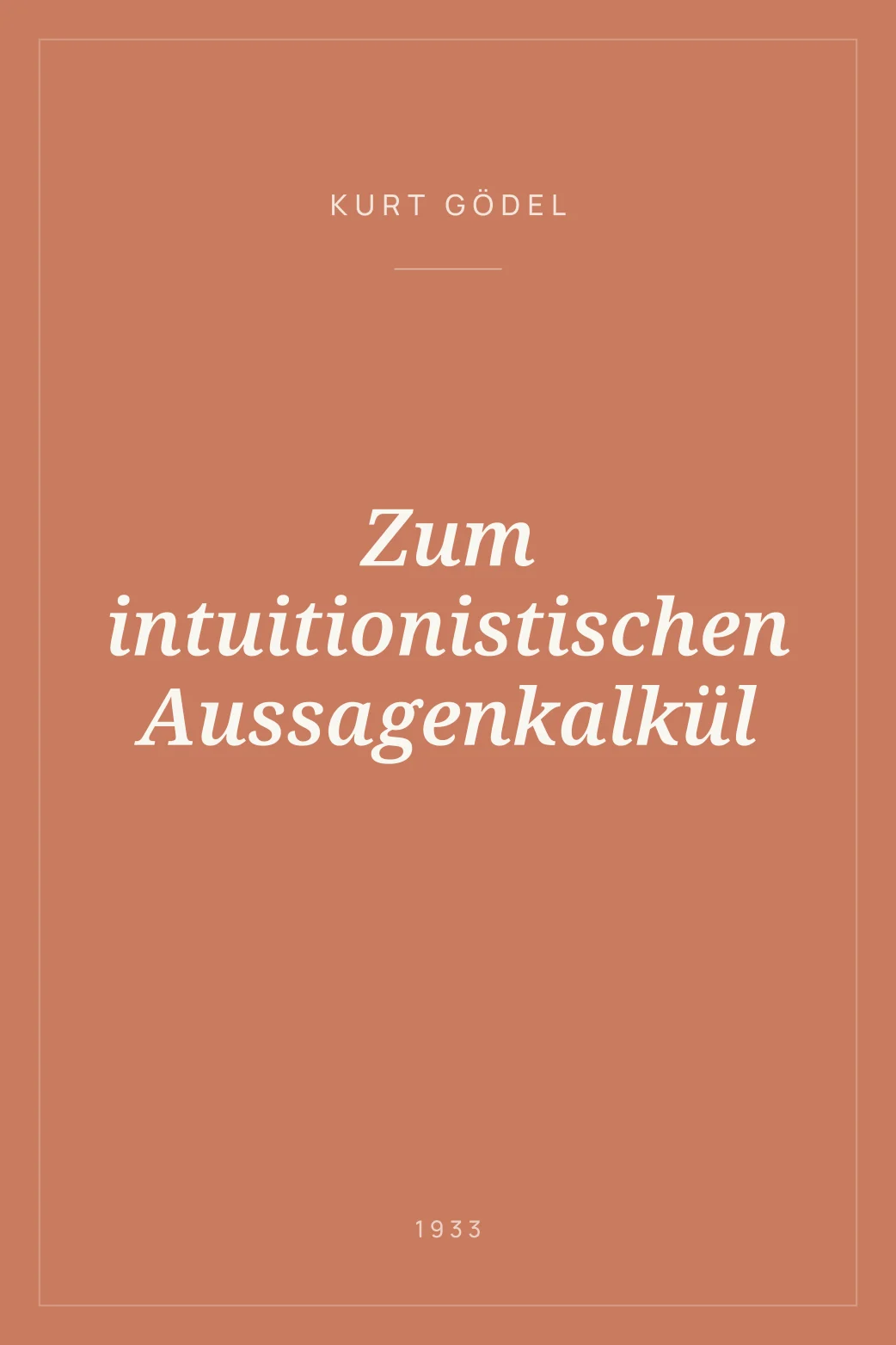 Portada de Zum intuitionistischen Aussagenkalkül
