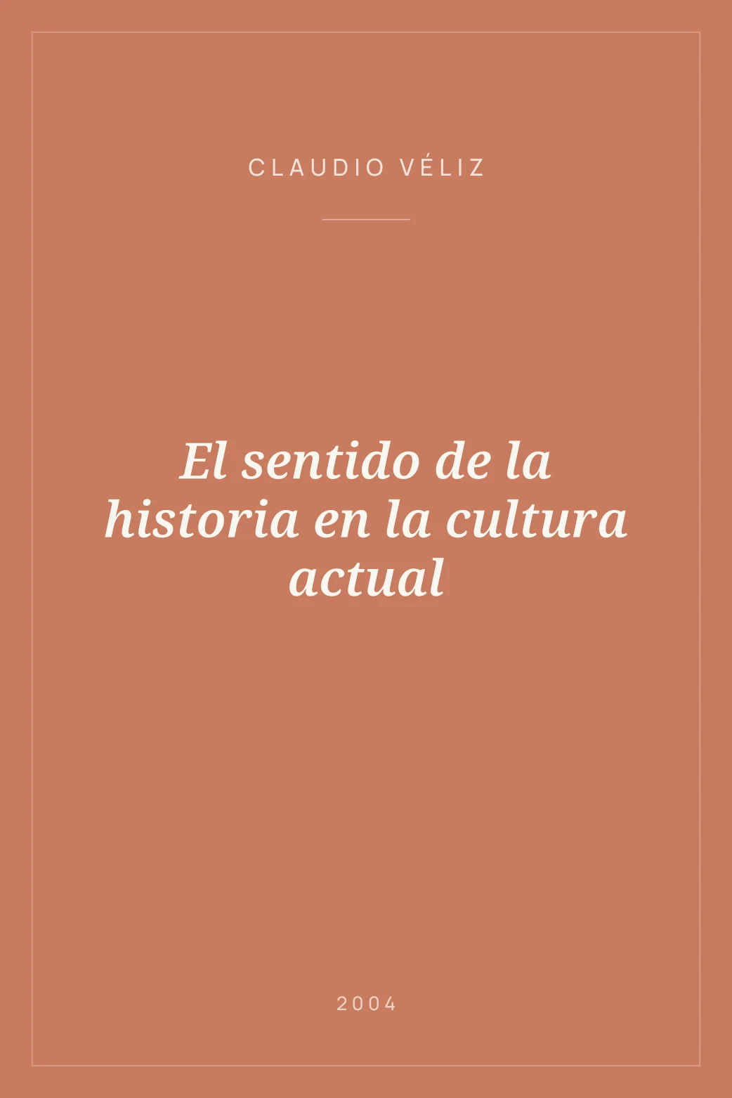 Portada de El sentido de la historia en la cultura actual
