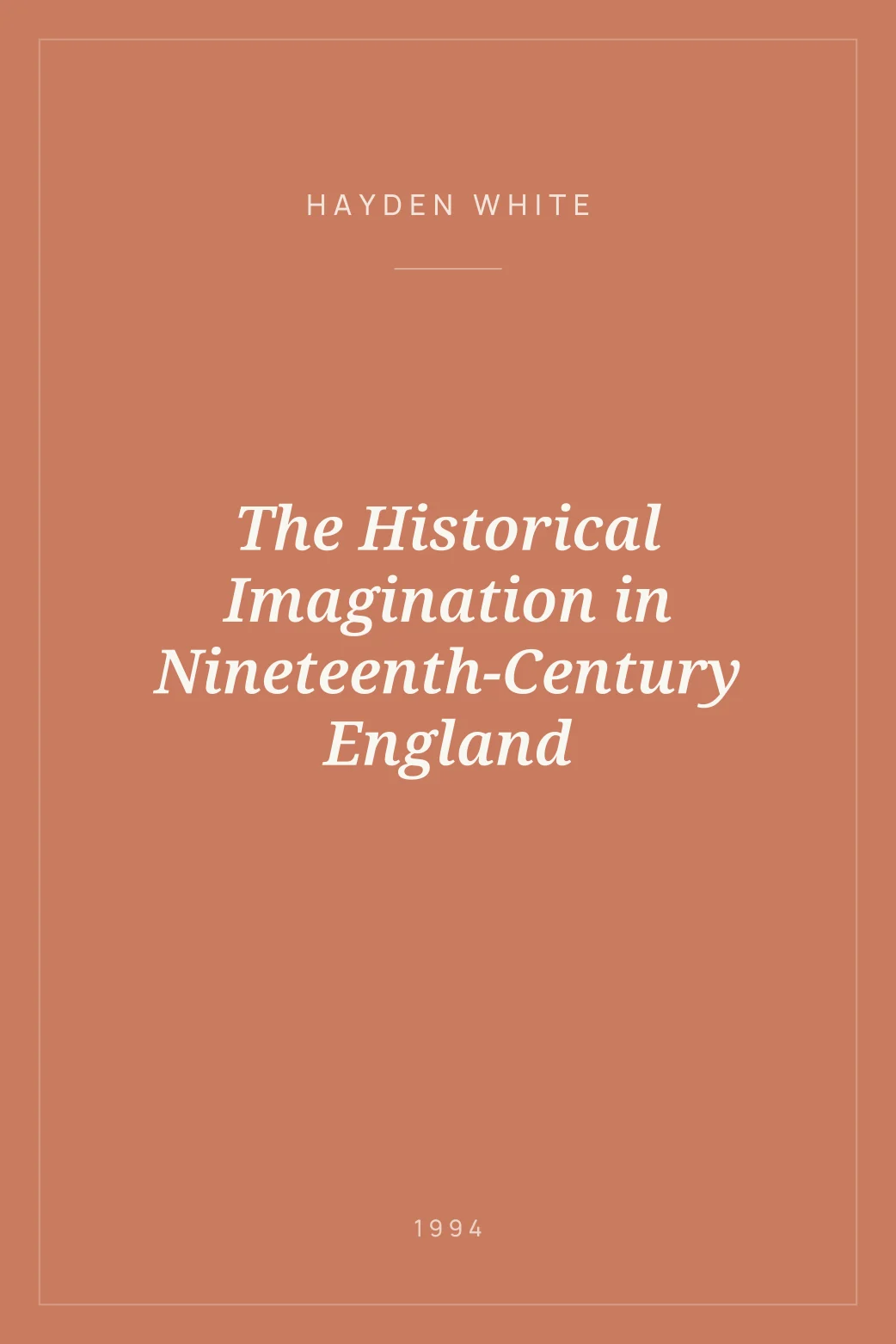 Portada de The Historical Imagination in Nineteenth-Century England