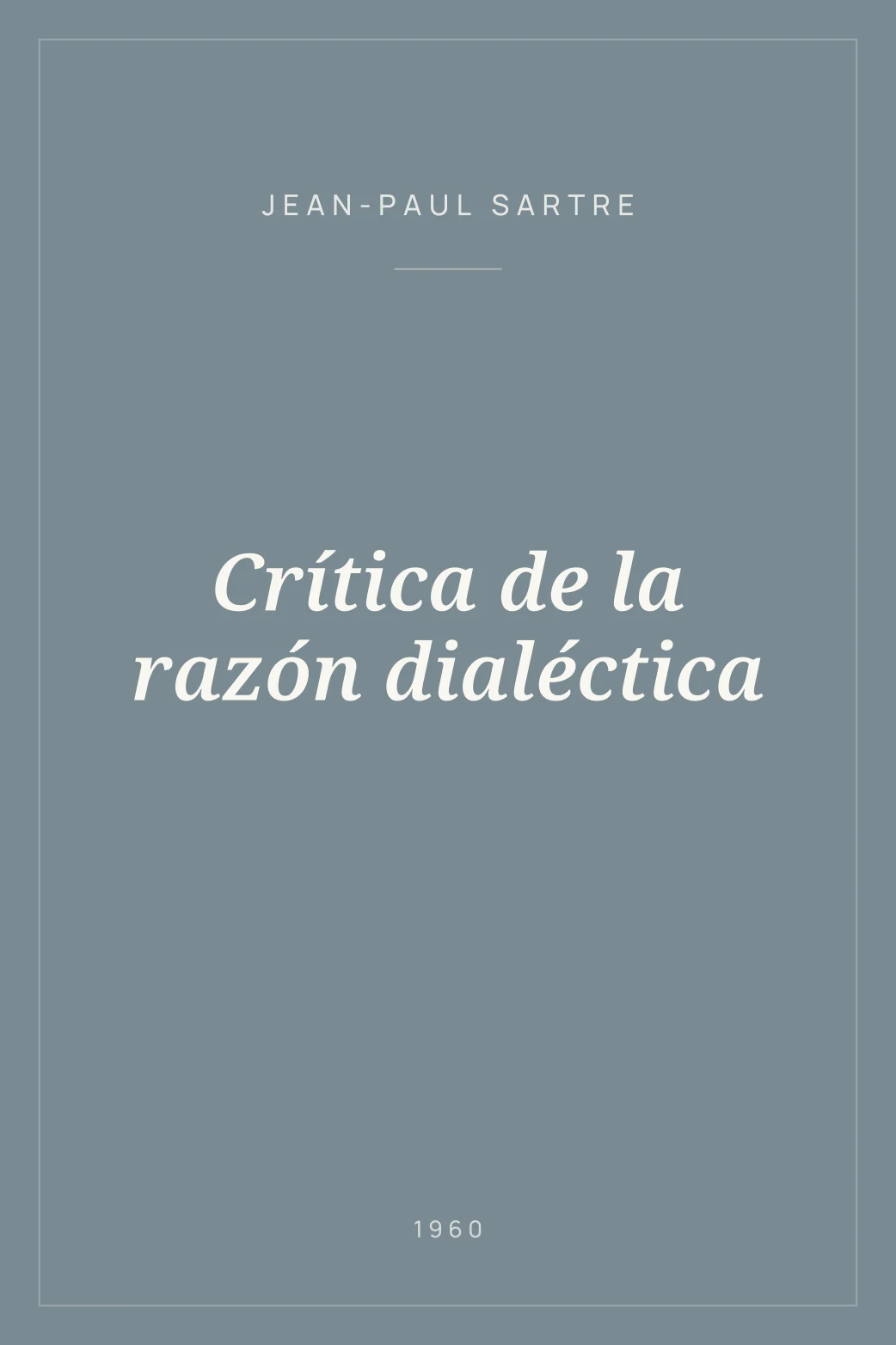 Portada de Crítica de la razón dialéctica