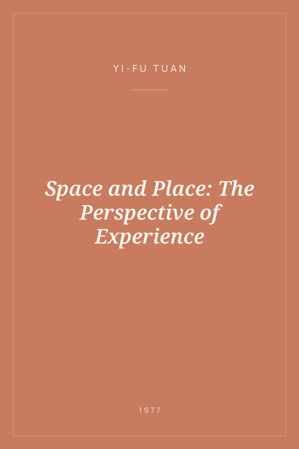 Portada de Space and Place: The Perspective of Experience