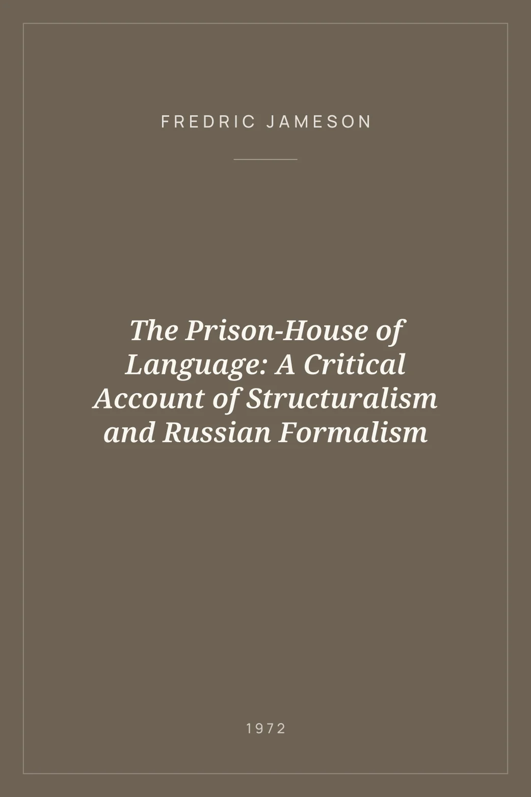 Portada de The Prison-House of Language: A Critical Account of Structuralism and Russian Formalism