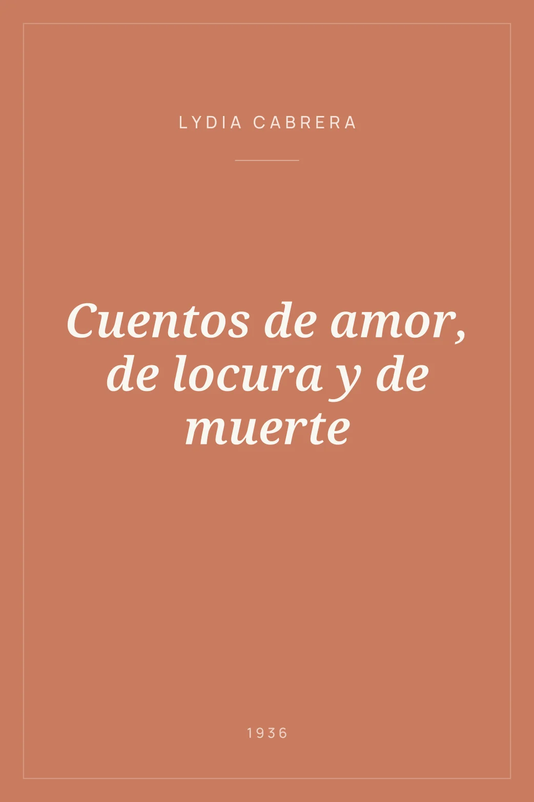 Portada de Cuentos de amor, de locura y de muerte