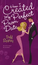 Portada de How I Created My Perfect Prom Date