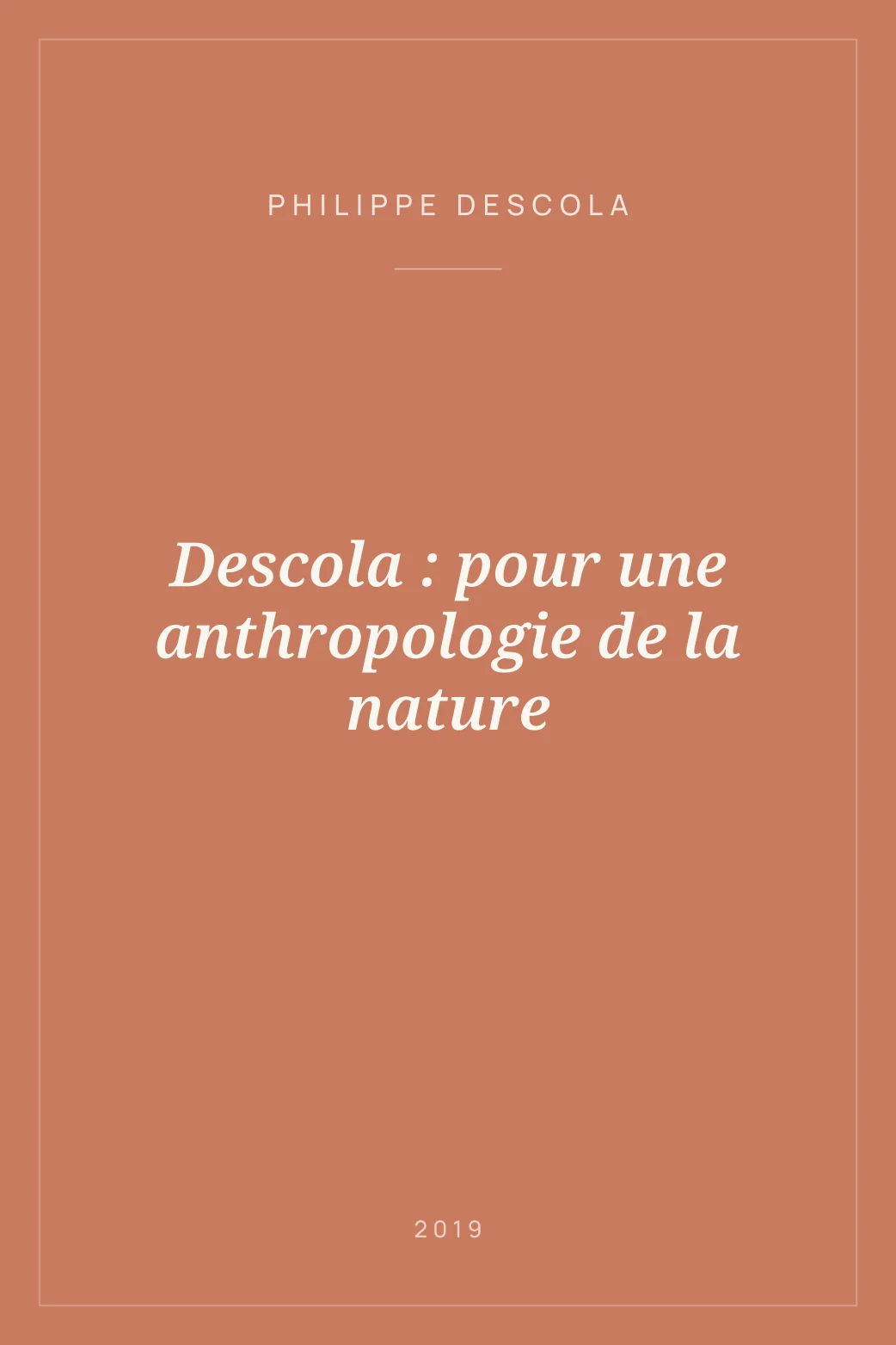 Portada de Descola : pour une anthropologie de la nature