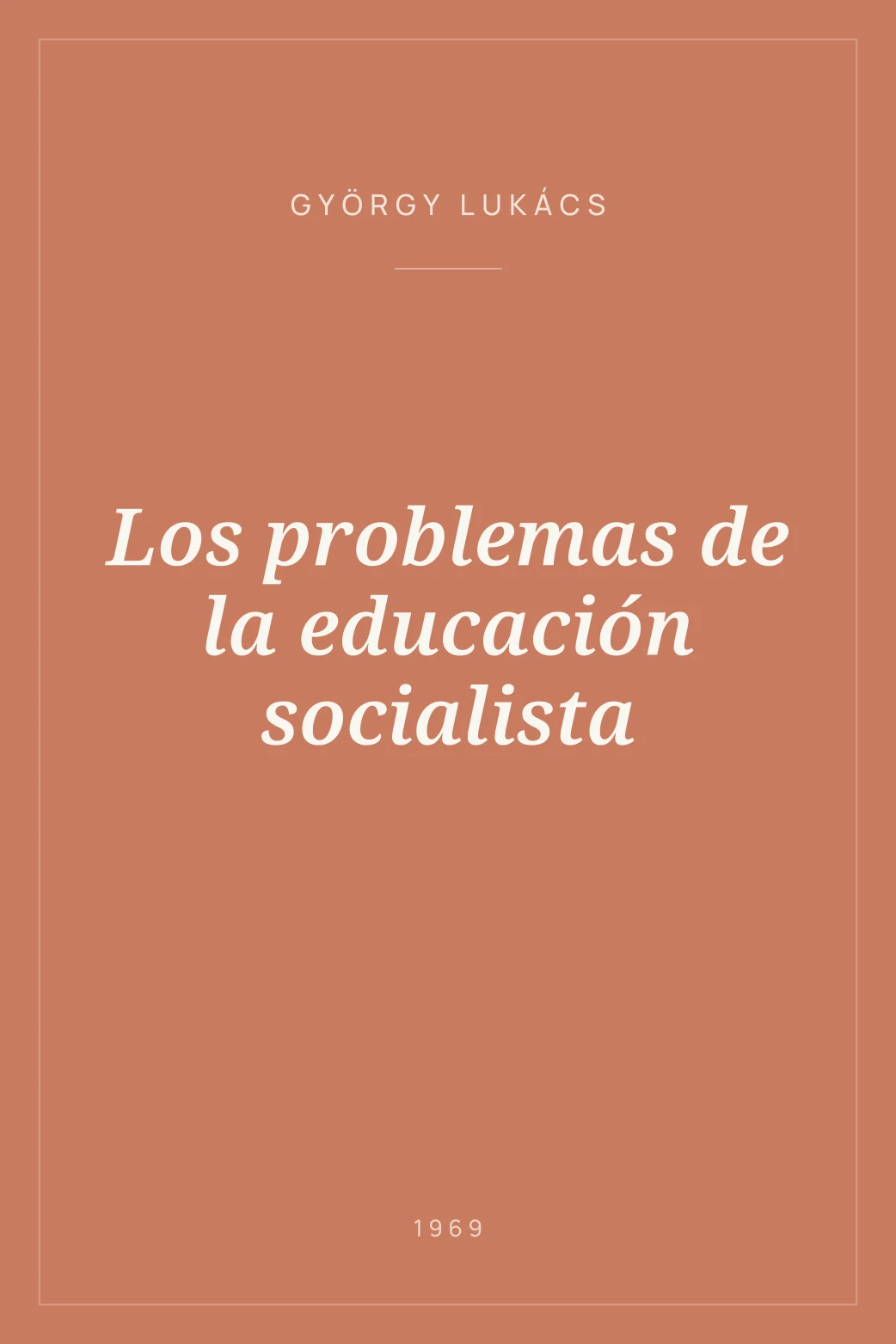 Portada de Los problemas de la educación socialista