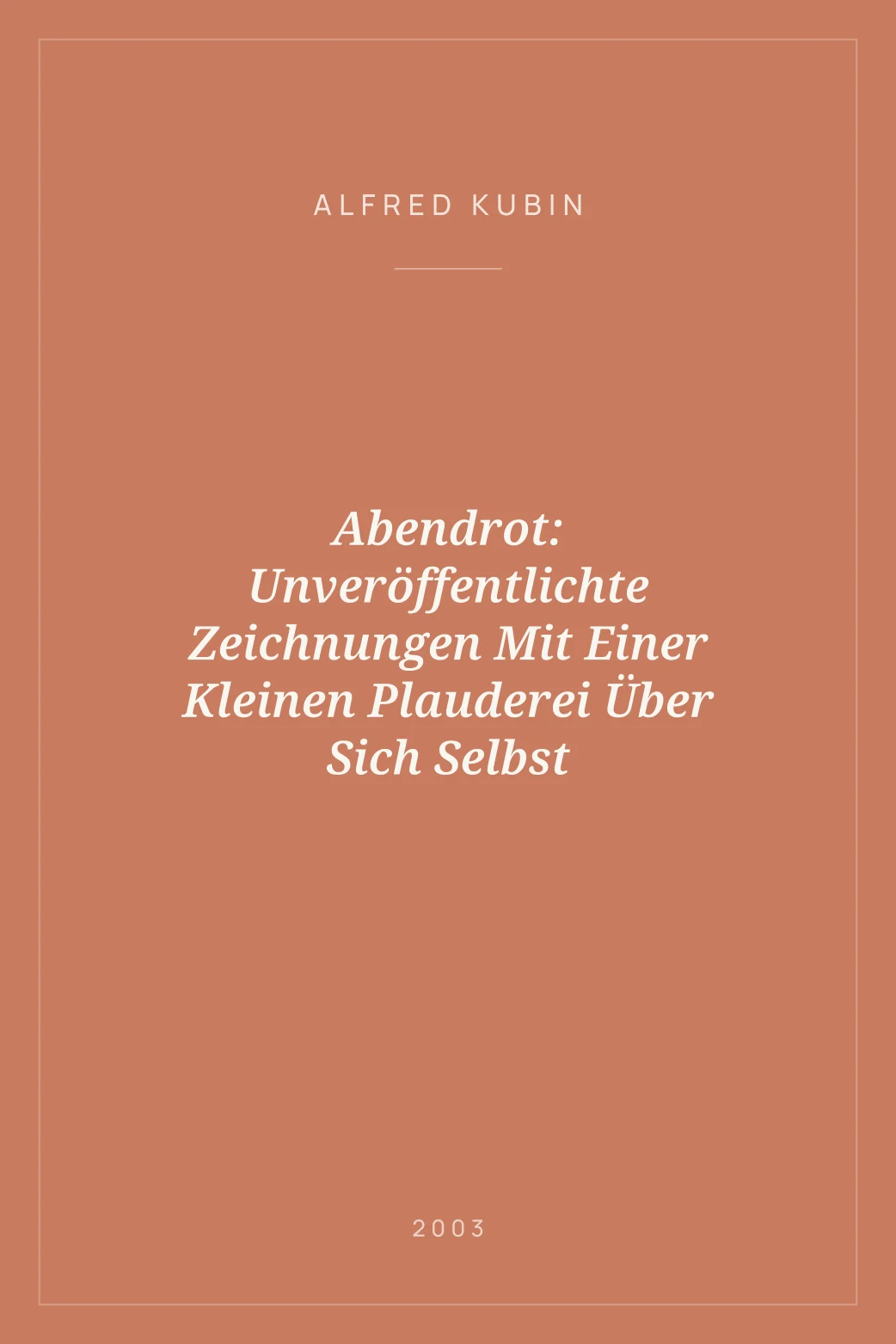 Portada de Abendrot: Unveröffentlichte Zeichnungen Mit Einer Kleinen Plauderei Über Sich Selbst