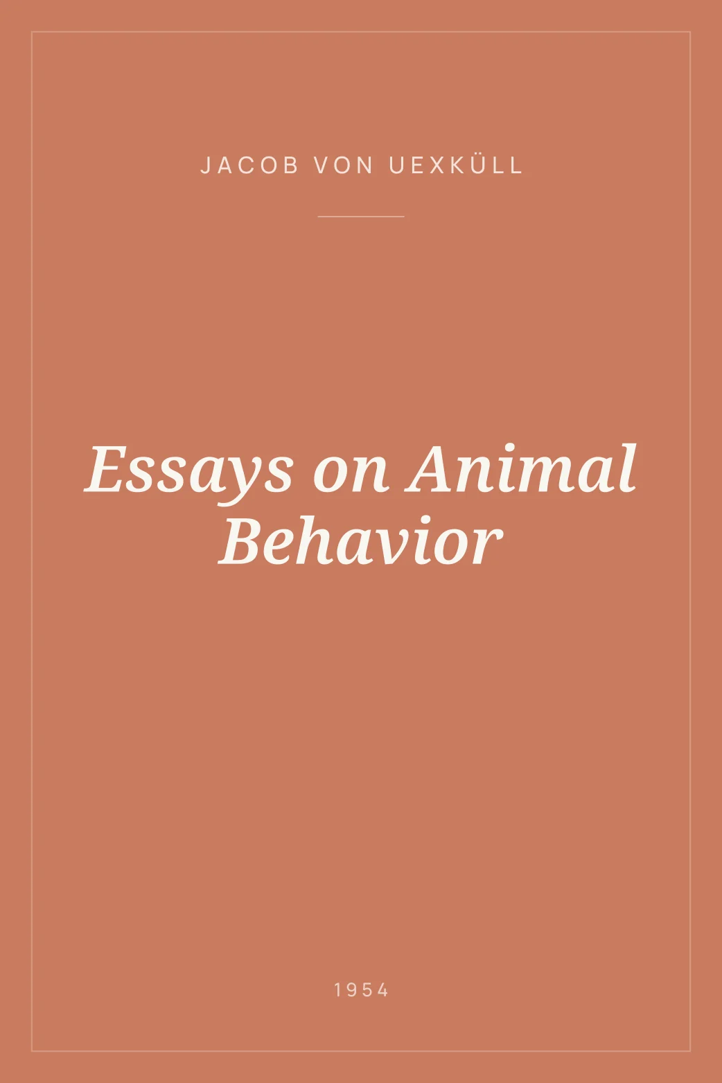 Portada de Essays on Animal Behavior