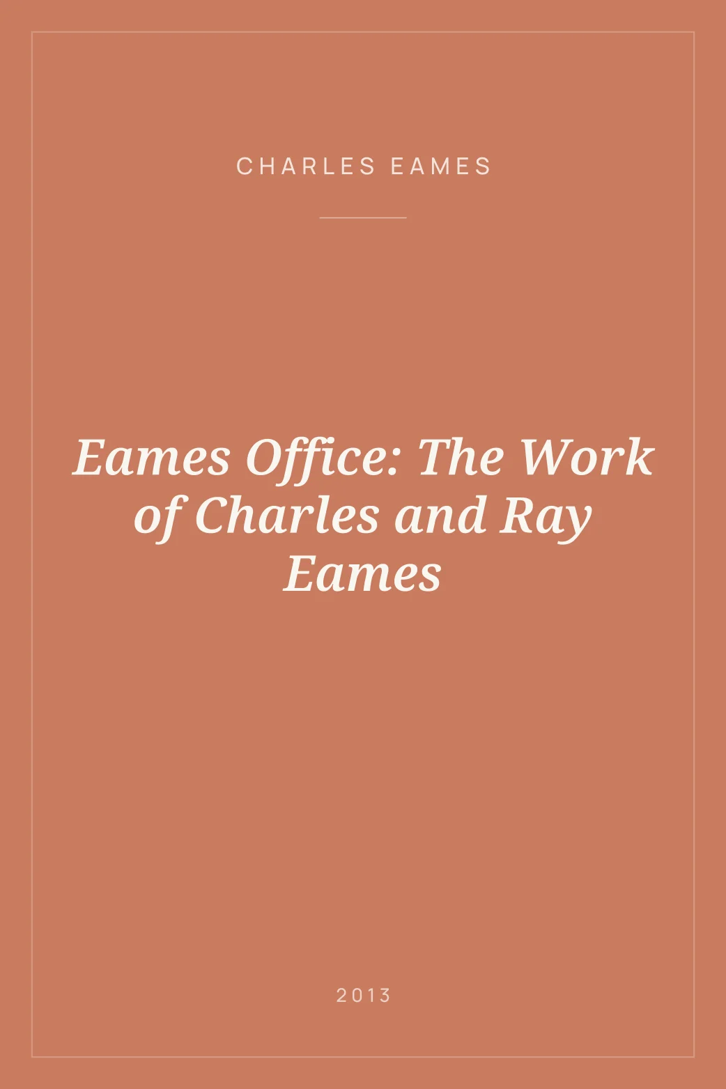 Portada de Eames Office: The Work of Charles and Ray Eames
