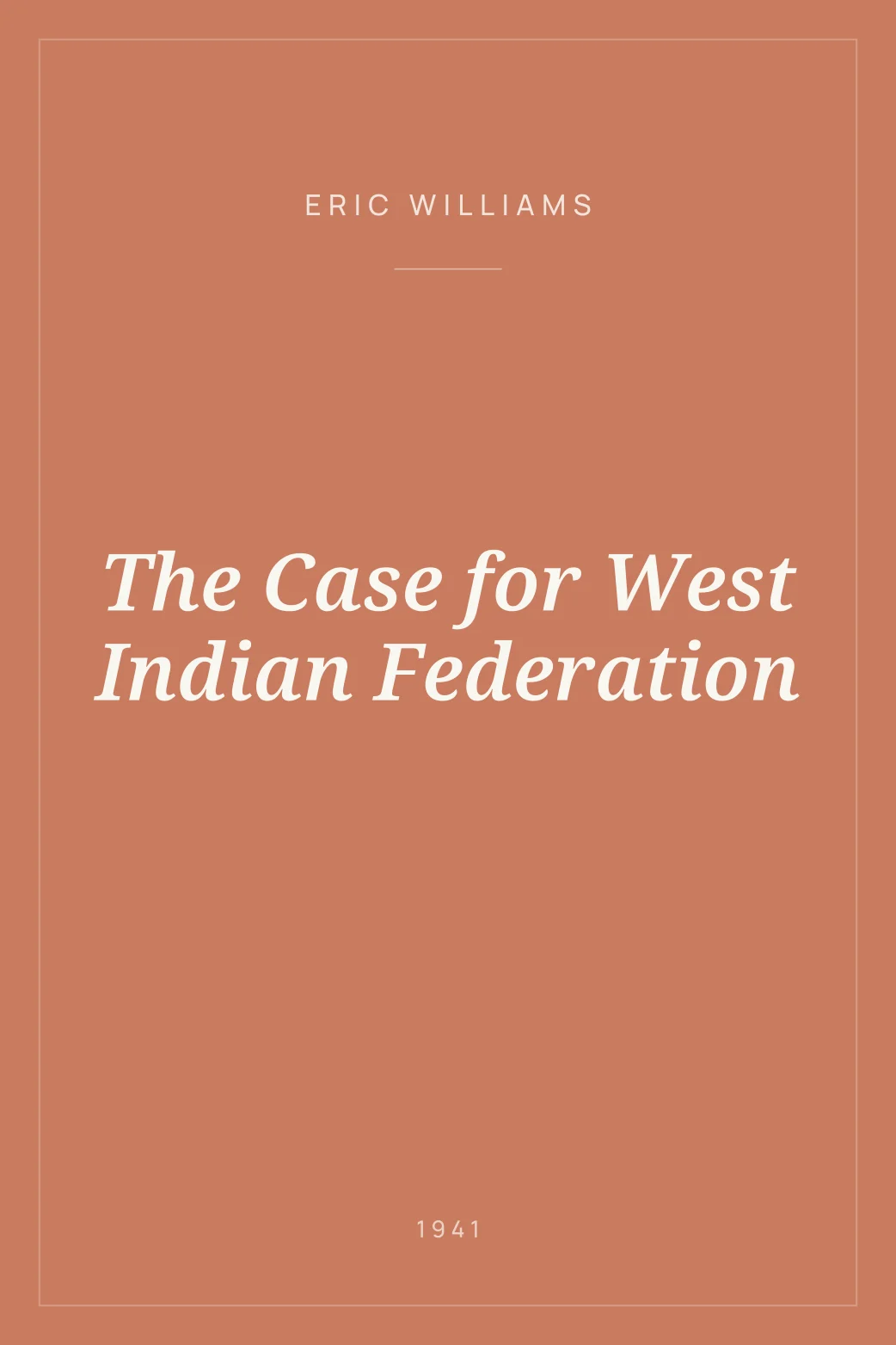 Portada de The Case for West Indian Federation