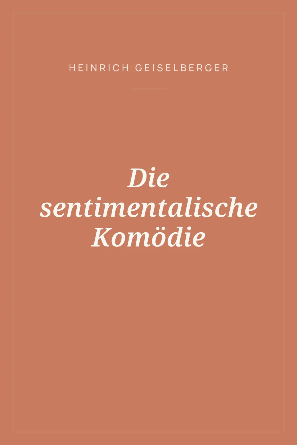 Portada de Die sentimentalische Komödie