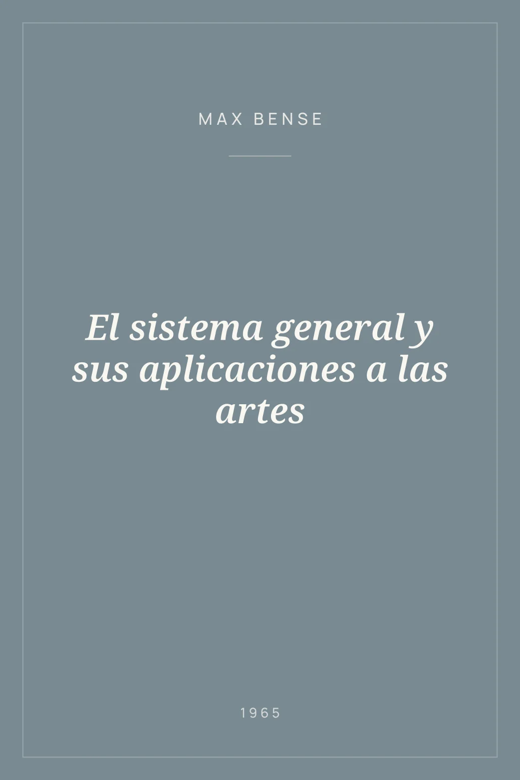 Portada de El sistema general y sus aplicaciones a las artes