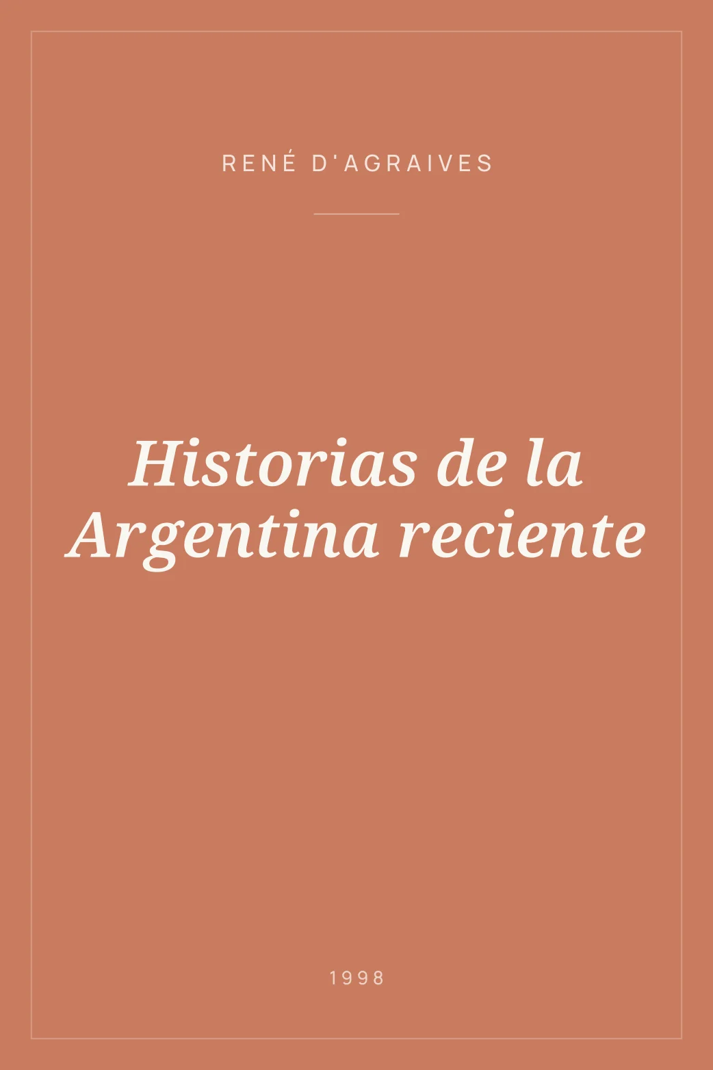 Portada de Historias de la Argentina reciente