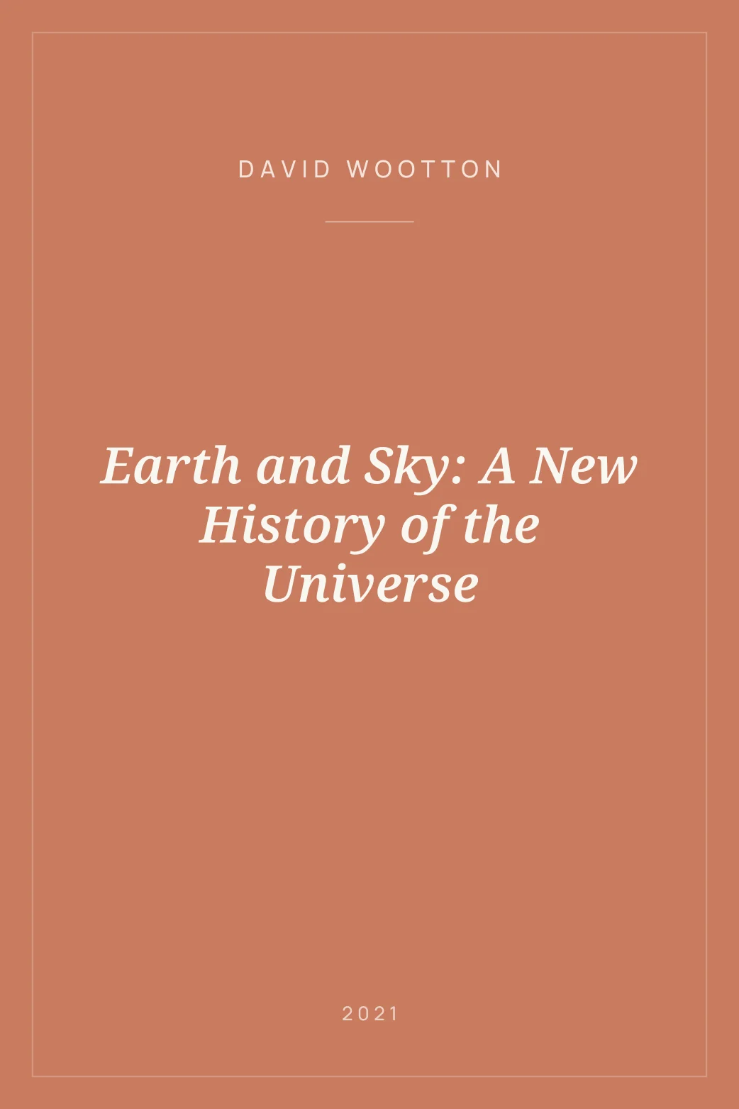 Portada de Earth and Sky: A New History of the Universe