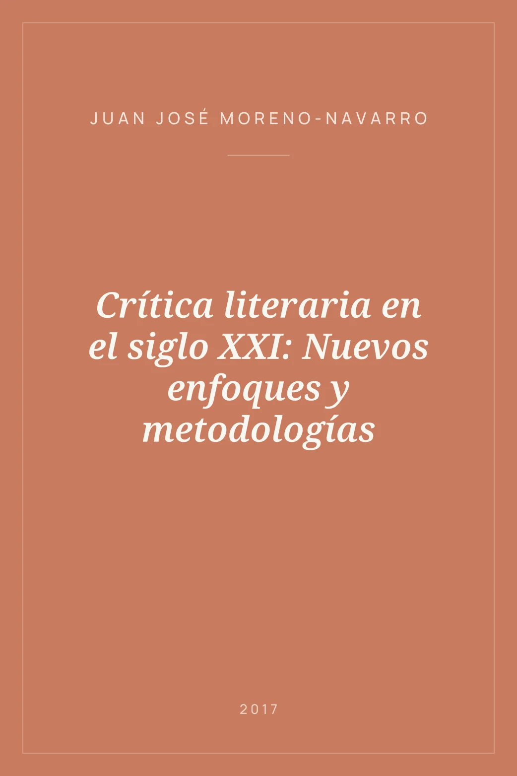 Portada de Crítica literaria en el siglo XXI: Nuevos enfoques y metodologías