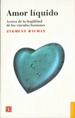 Portada de Amor líquido: Acerca de la fragilidad de los vínculos humanos
