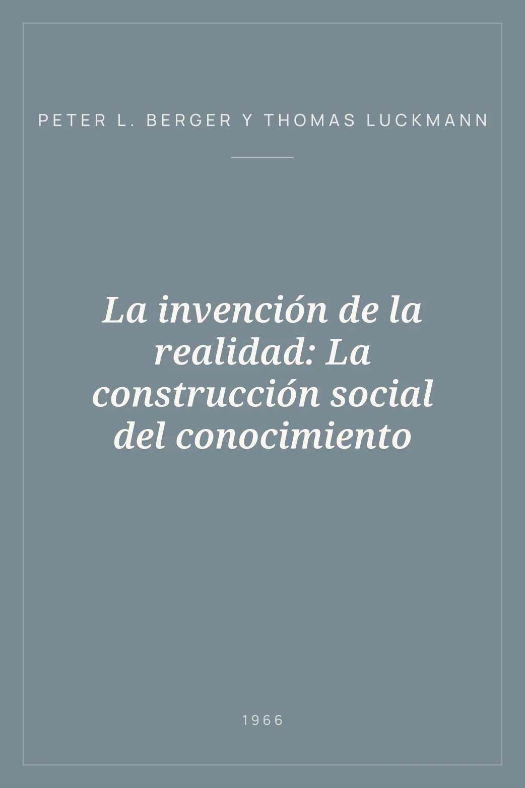 Portada de La invención de la realidad: La construcción social del conocimiento