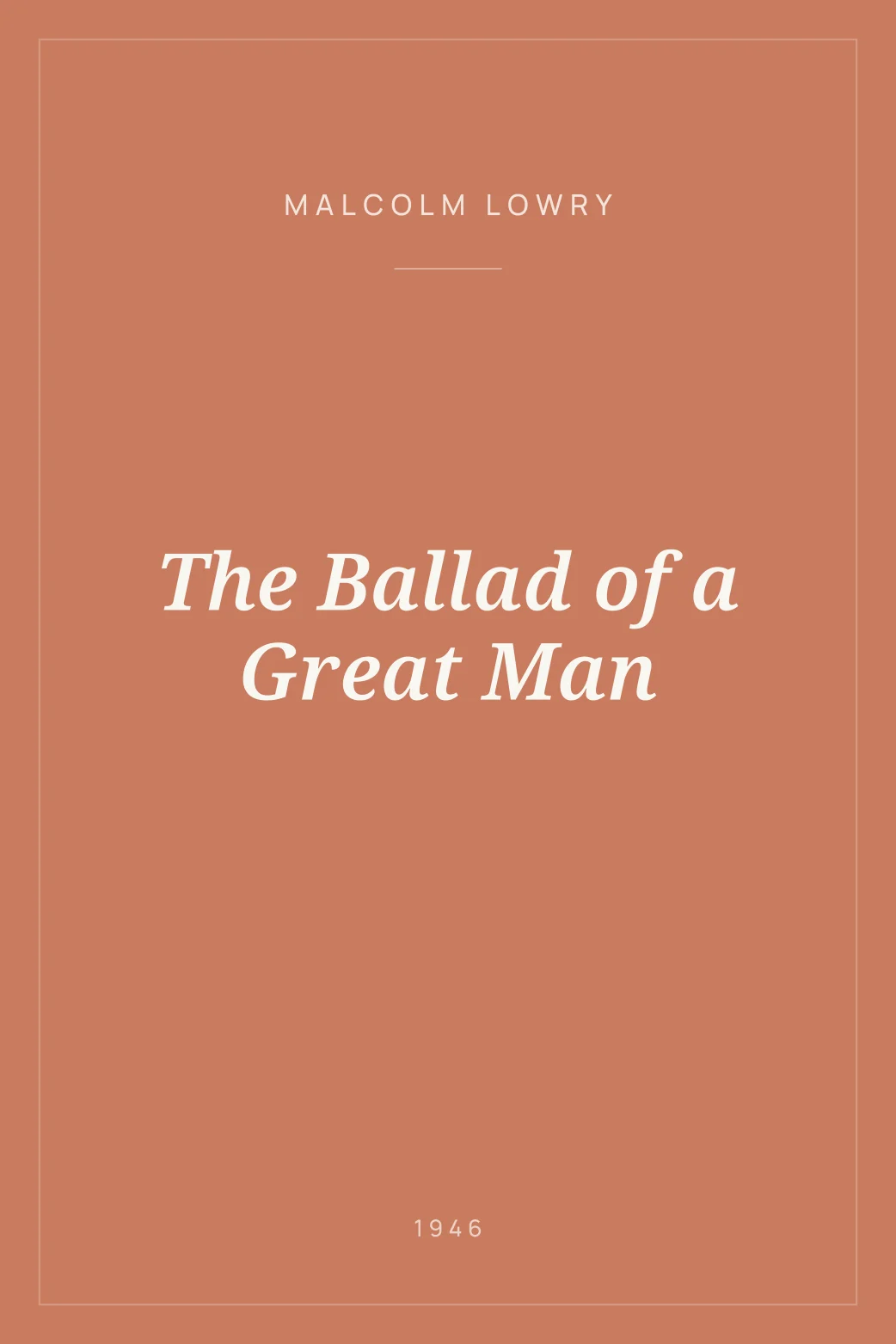 Portada de The Ballad of a Great Man