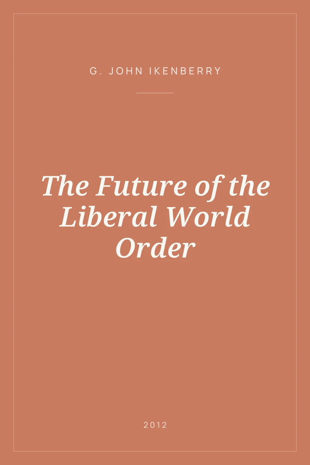 Portada de The Future of the Liberal World Order