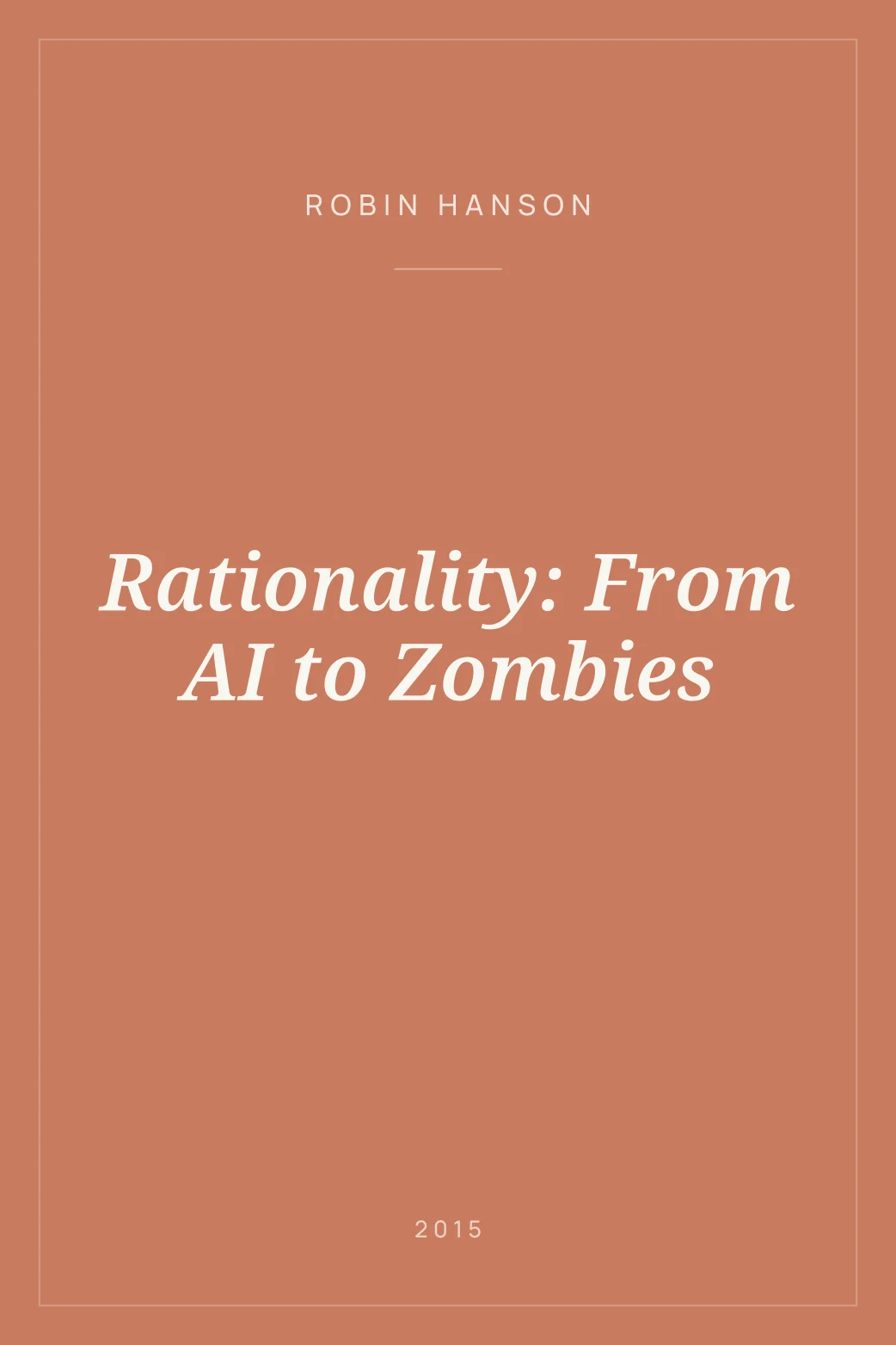 Portada de Rationality: From AI to Zombies