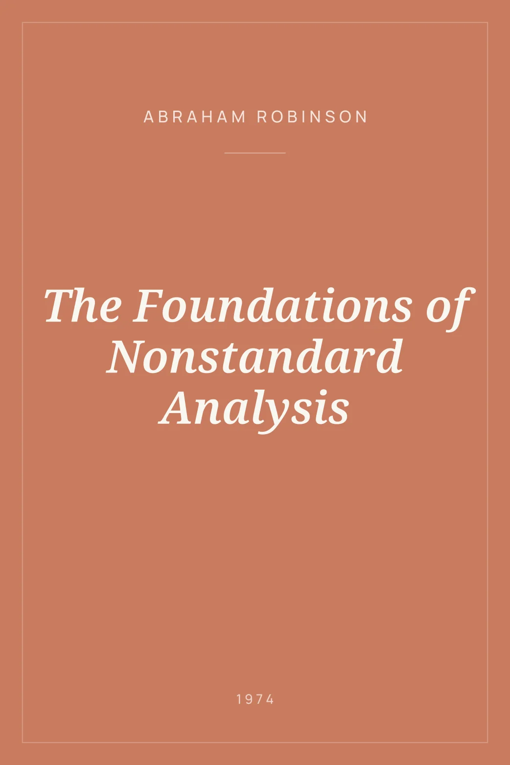 Portada de The Foundations of Nonstandard Analysis