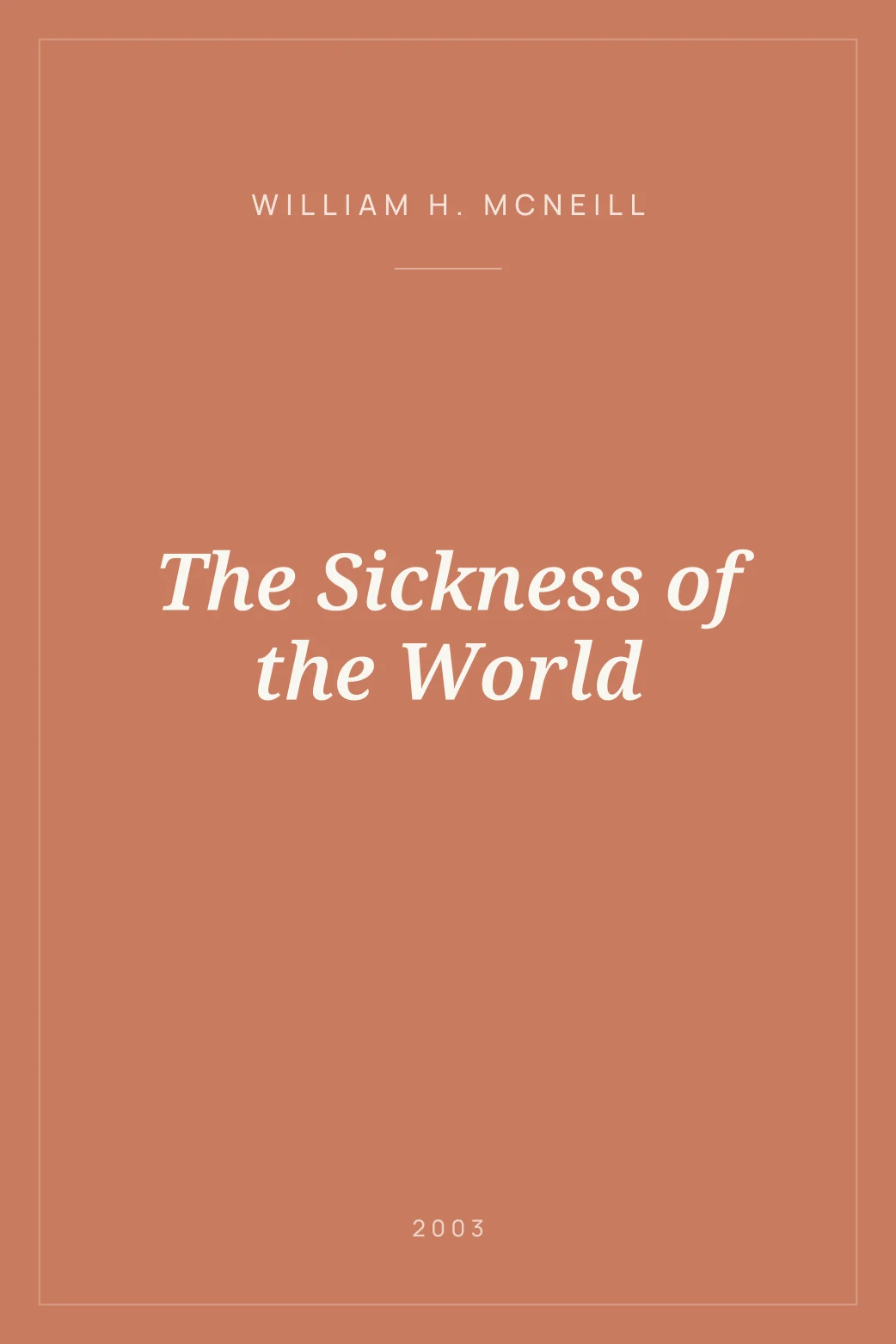 Portada de The Sickness of the World