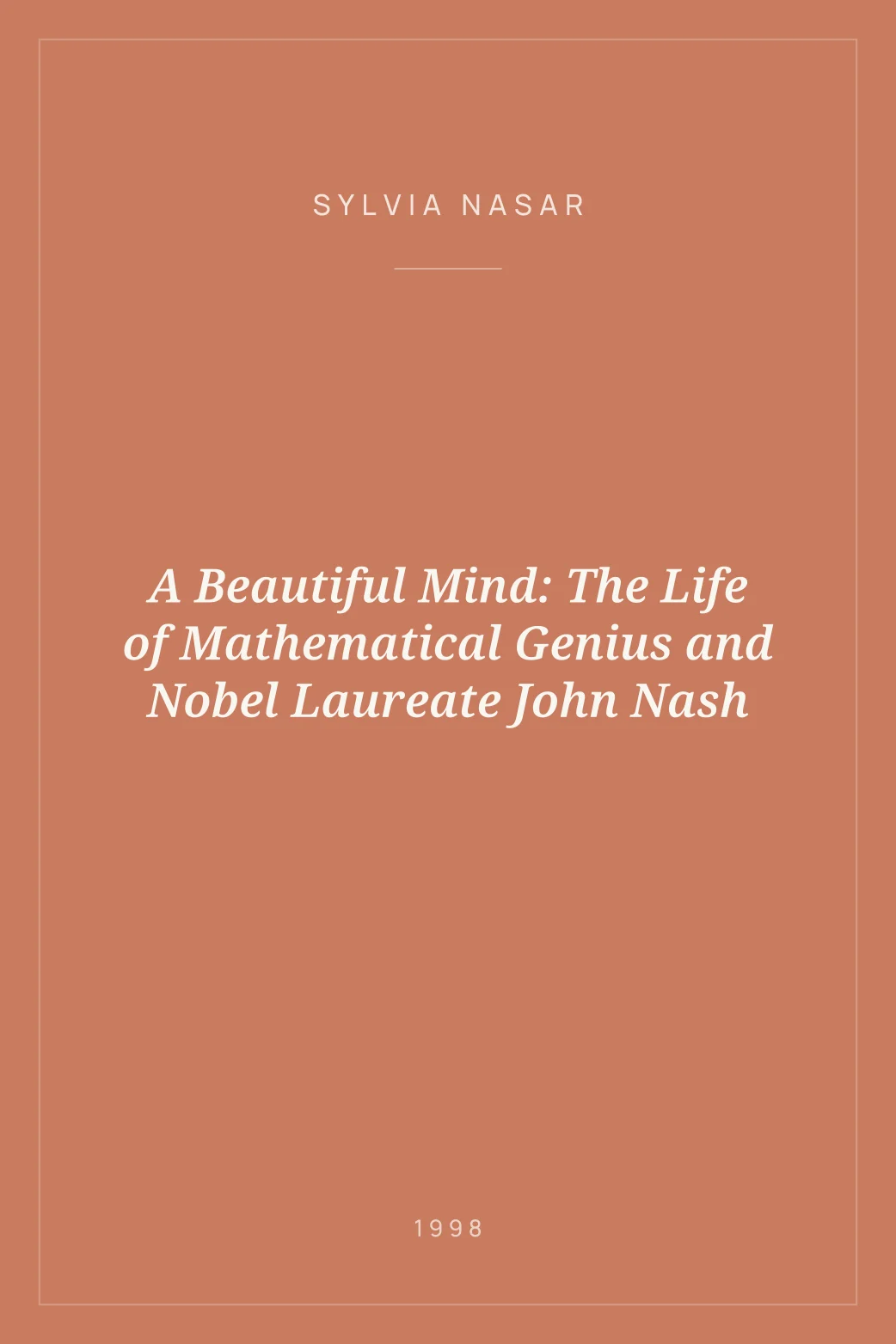 Portada de A Beautiful Mind: The Life of Mathematical Genius and Nobel Laureate John Nash