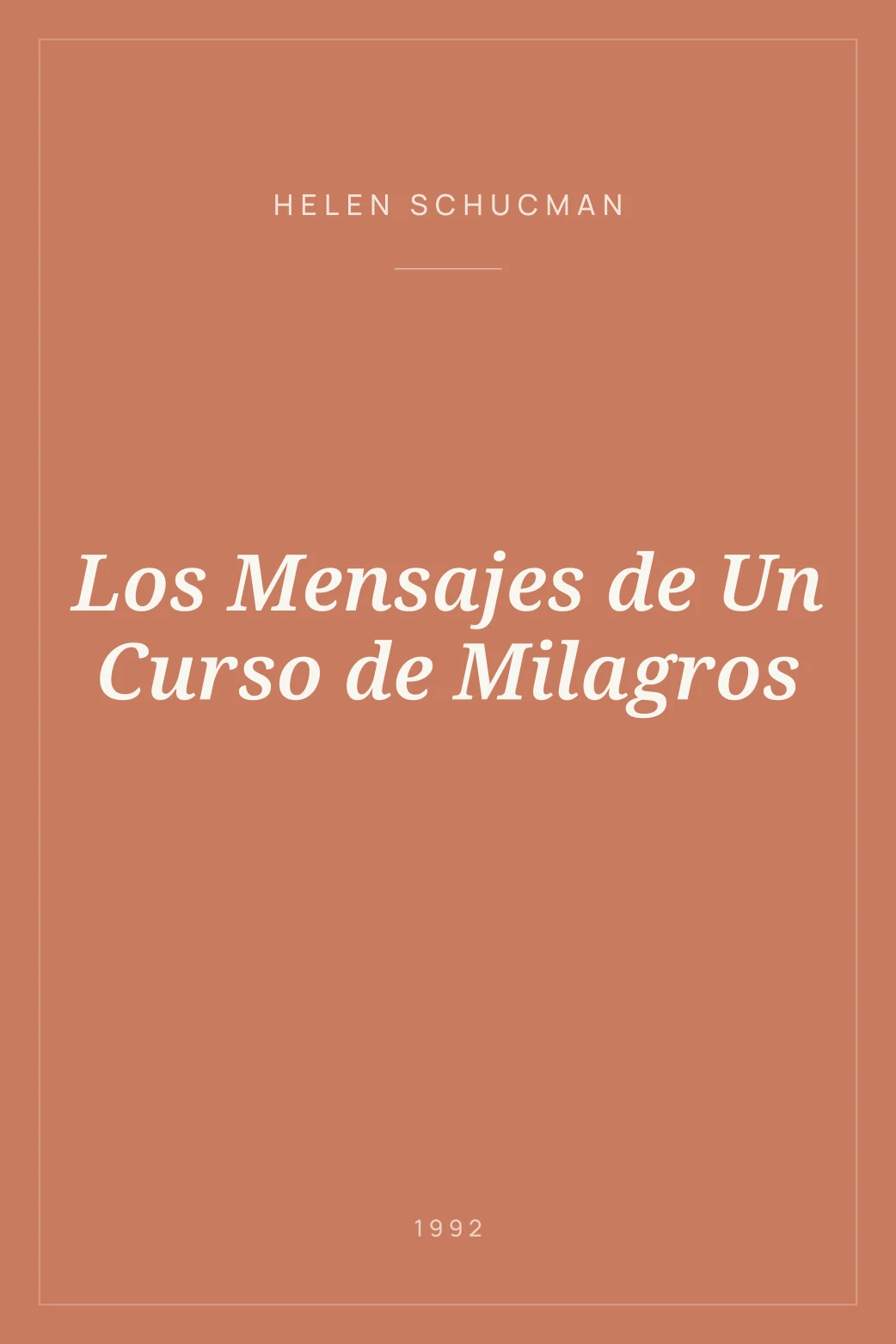 Portada de Los Mensajes de Un Curso de Milagros
