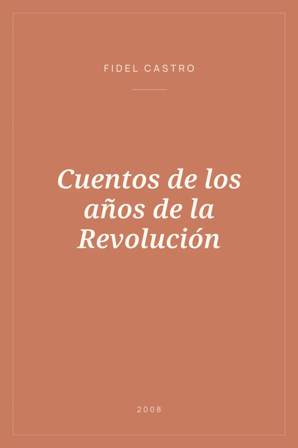 Portada de Cuentos de los años de la Revolución