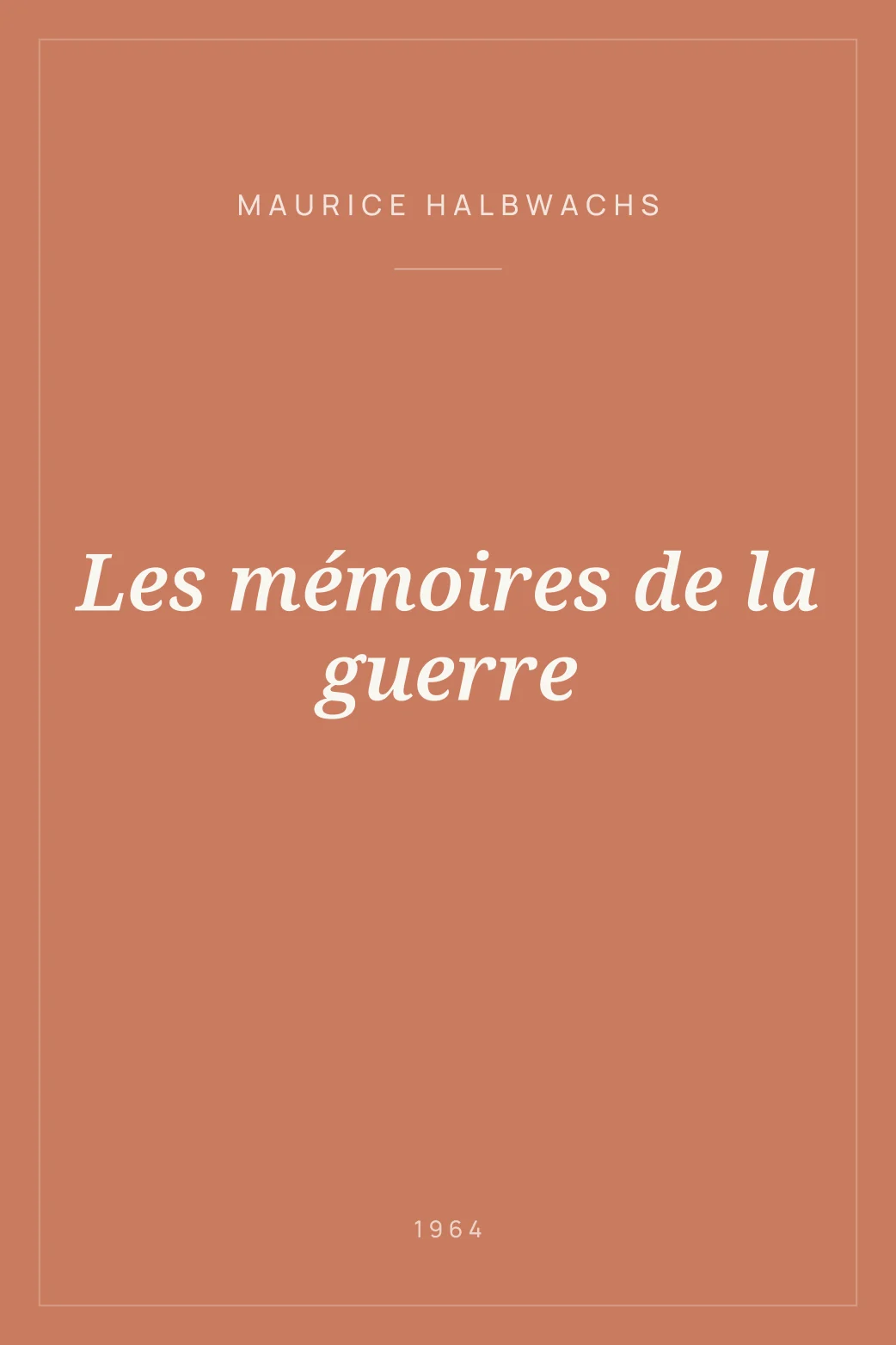 Portada de Les mémoires de la guerre