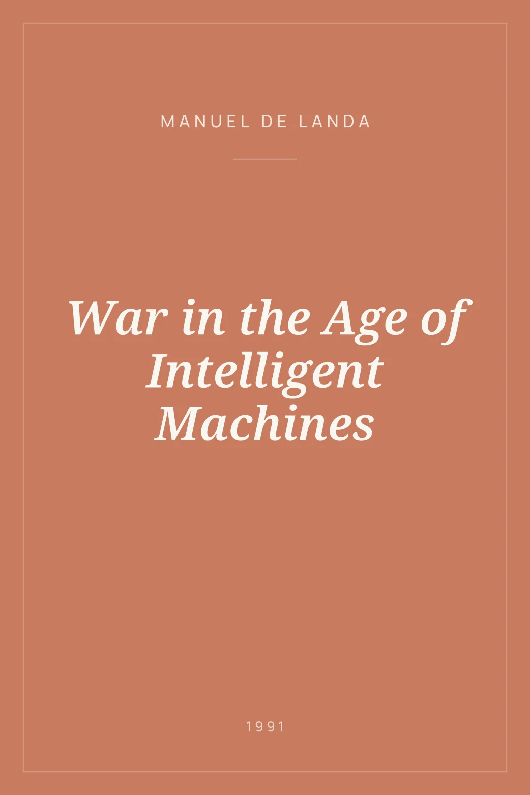 Portada de War in the Age of Intelligent Machines
