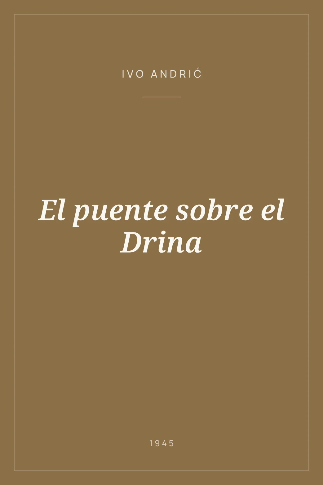 Portada de El puente sobre el Drina