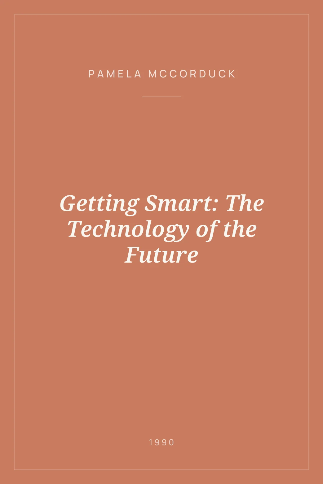 Portada de Getting Smart: The Technology of the Future