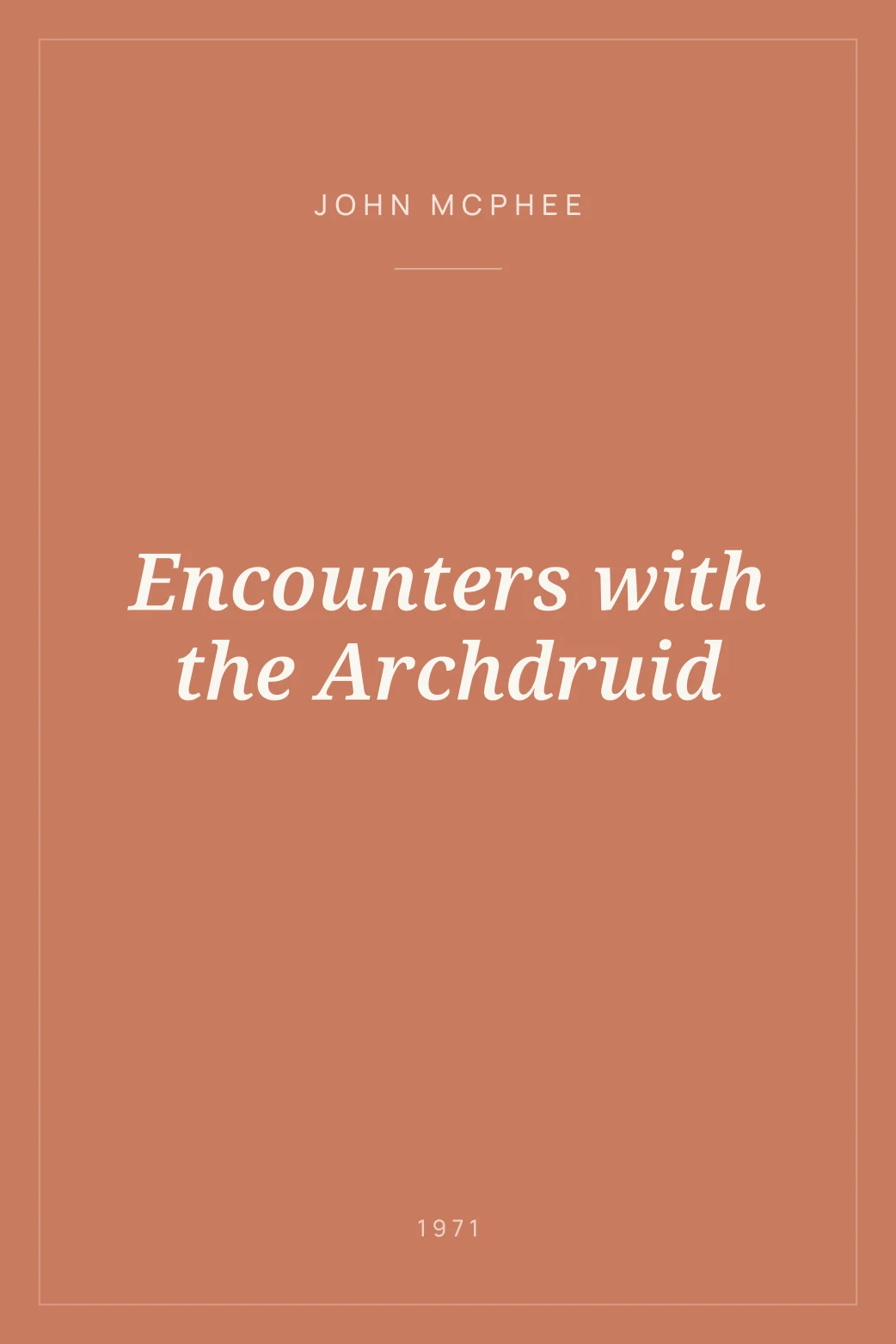 Portada de Encounters with the Archdruid