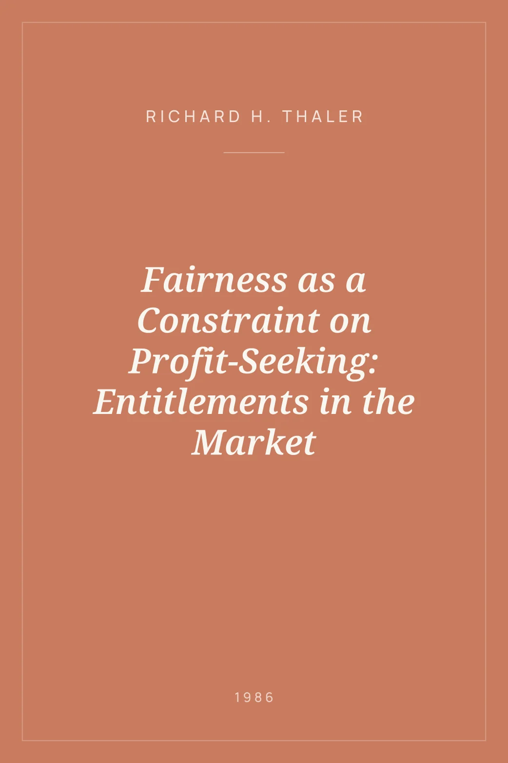 Portada de Fairness as a Constraint on Profit-Seeking: Entitlements in the Market