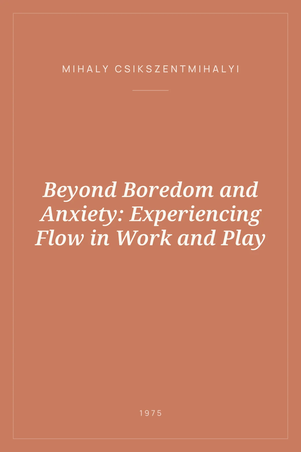 Portada de Beyond Boredom and Anxiety: Experiencing Flow in Work and Play