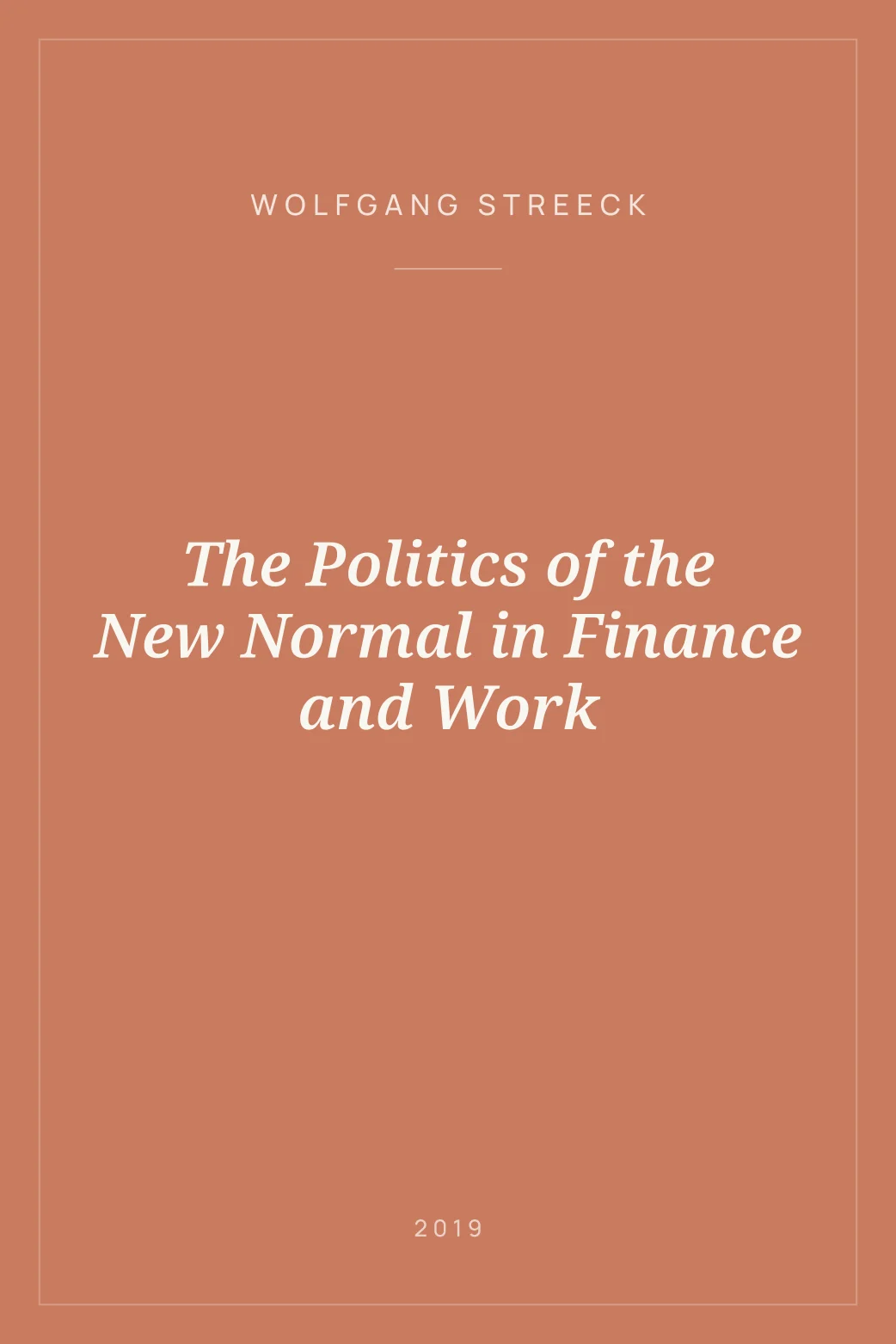 Portada de The Politics of the New Normal in Finance and Work