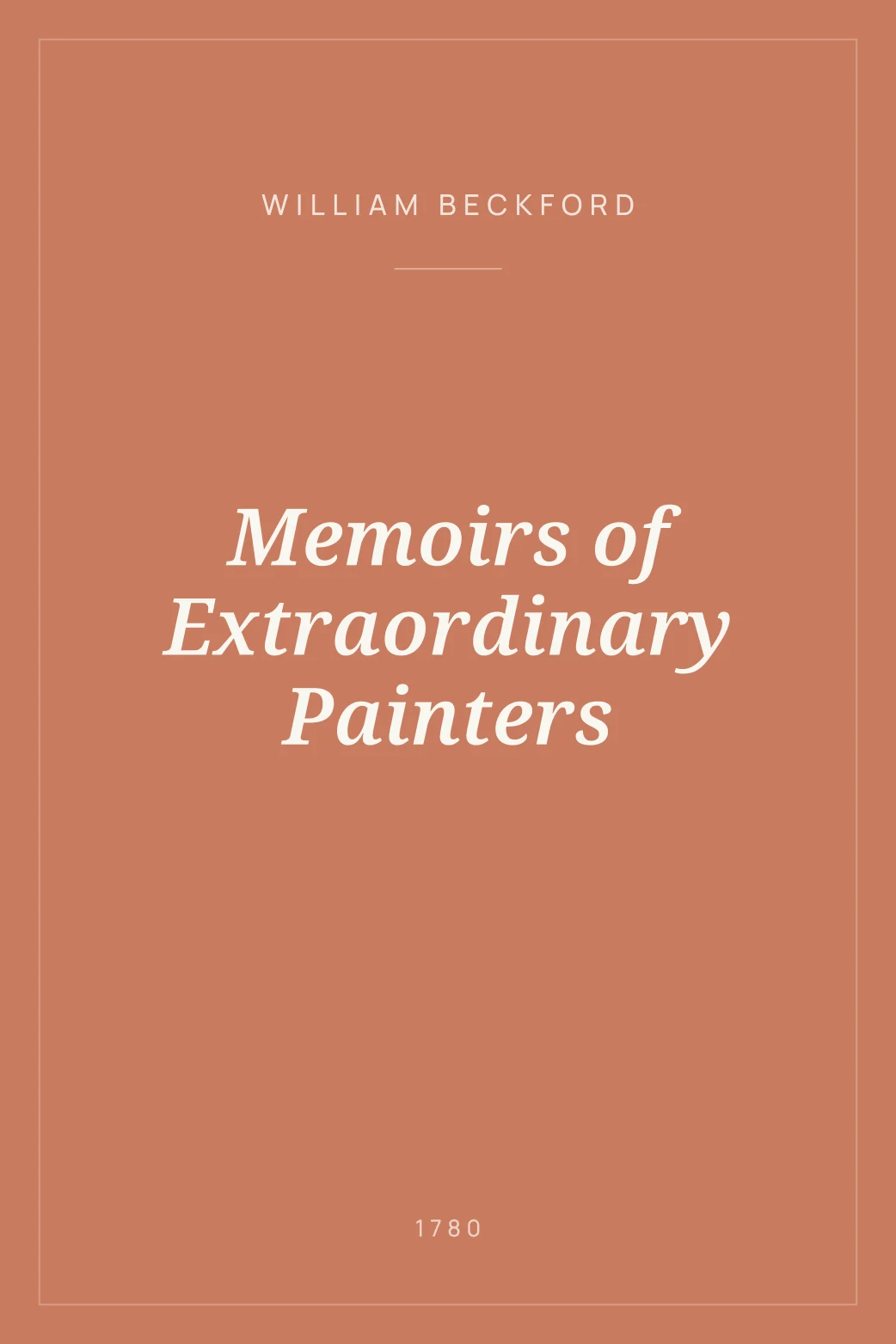 Portada de Memoirs of Extraordinary Painters