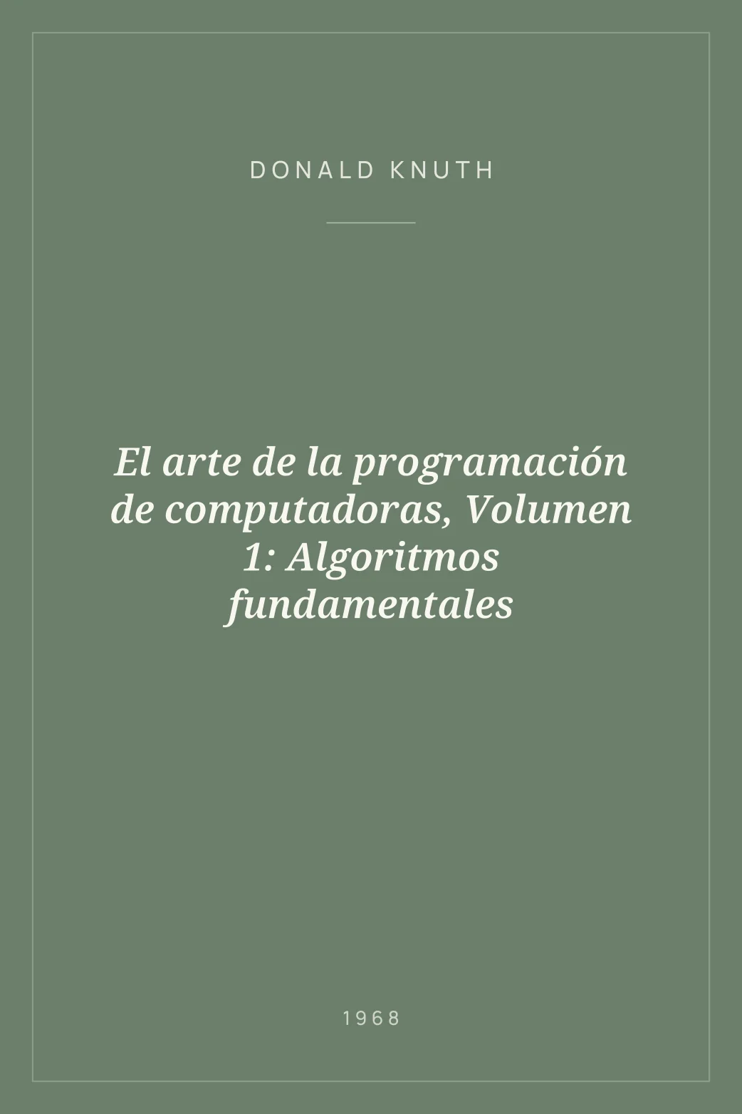 Portada de El arte de la programación de computadoras, Volumen 1: Algoritmos fundamentales