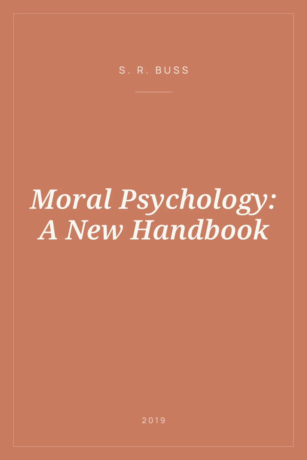Portada de Moral Psychology: A New Handbook