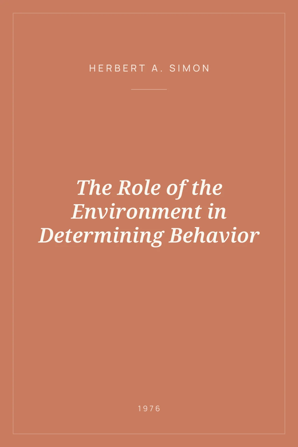 Portada de The Role of the Environment in Determining Behavior