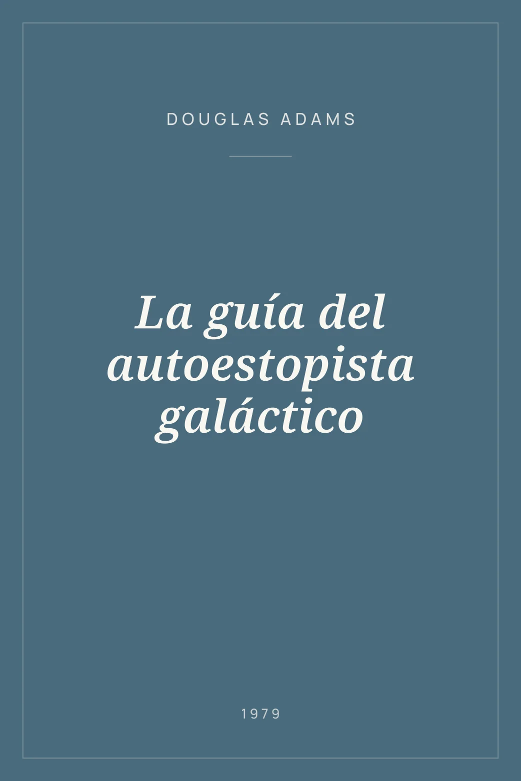 Portada de La guía del autoestopista galáctico