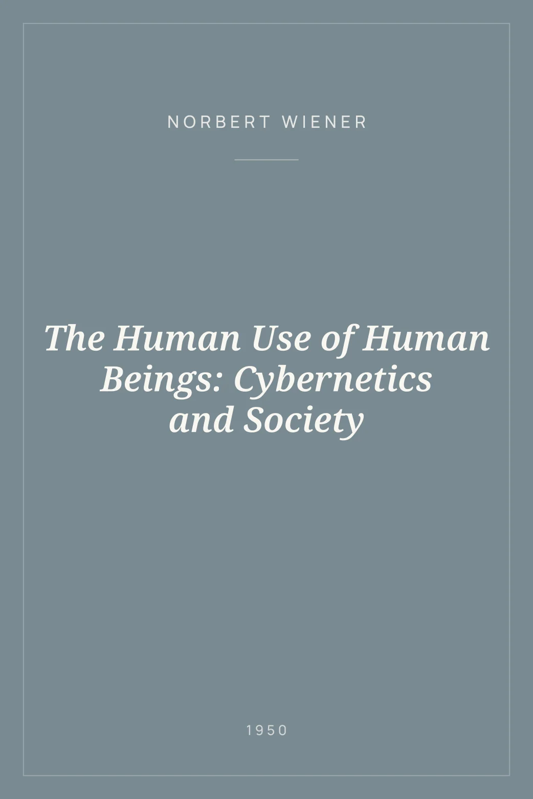 Portada de The Human Use of Human Beings: Cybernetics and Society